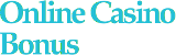 Online Casino Bonus